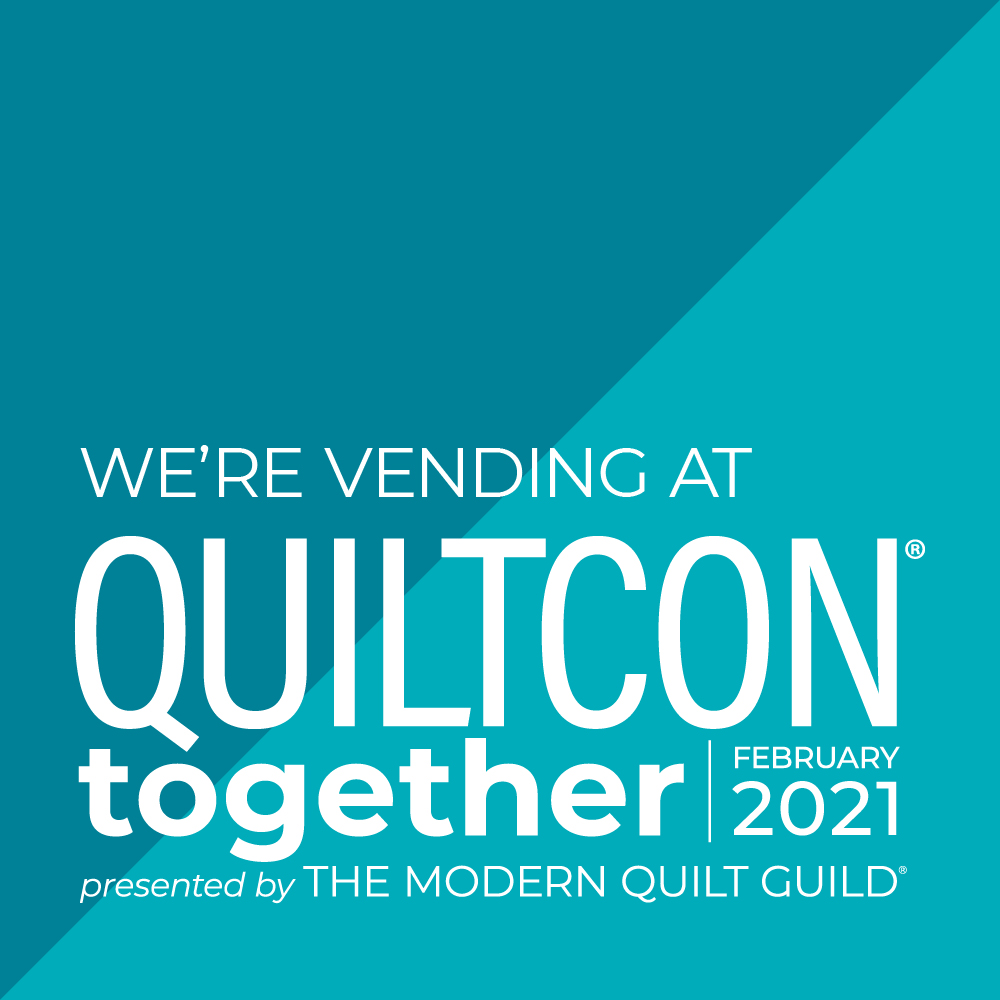 QuiltCon Together 2021 This year, QuiltCon is all virtual. Join in on the fun from home for just $10 and “visit“ all the vendor booths including ours! Register now, the show runs Thursday-Monday! QuiltCon Together 2021 >