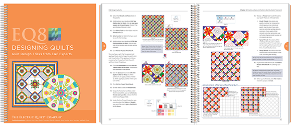 EQ8 Designing Quilts Master various quilt-design techniques with this book. Each chapter is written by a different designer and covers her favorite style of quilt design! Note: Limited quantities available! View book >